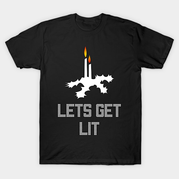 Funny Christmas Lets Get Lit T-Shirt by Thanty10